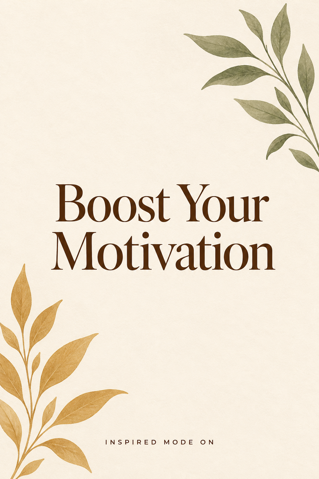 3 Ways to Boost Your Motivation
