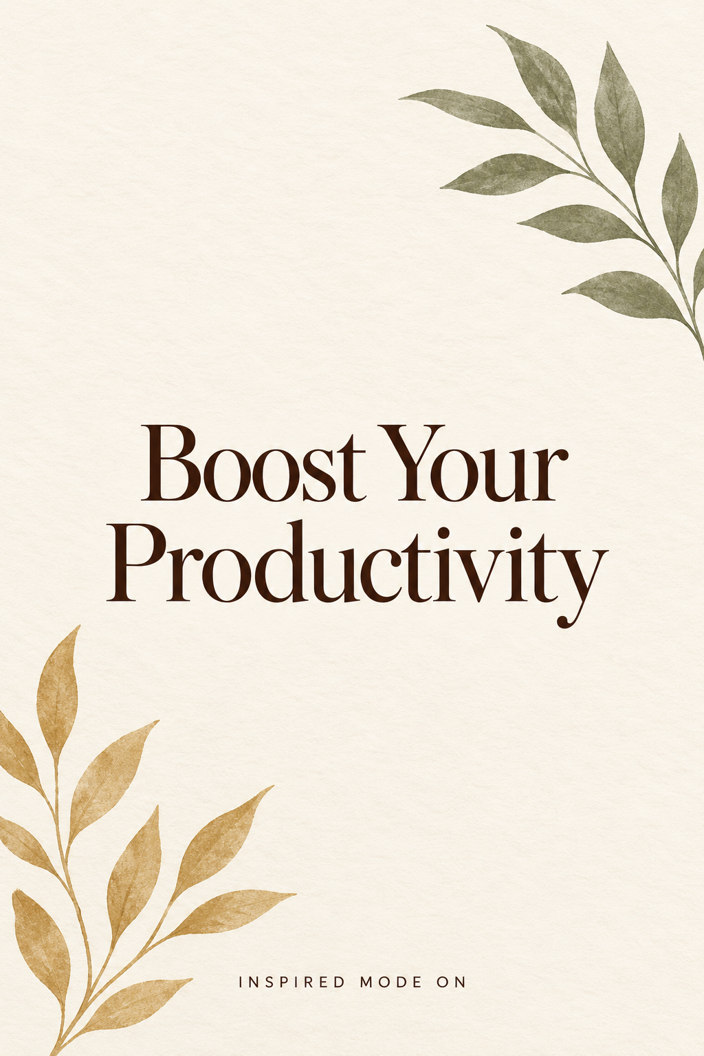 3 Ways to Boost Your Productivty